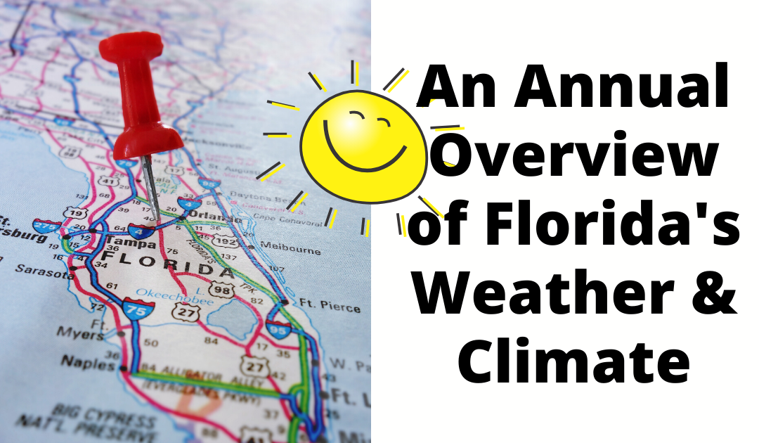 Florida’s Annual Weather Overview