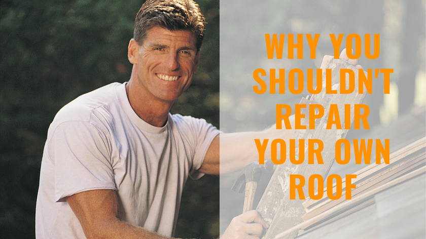 Should I Do My Own Roof Repairs?